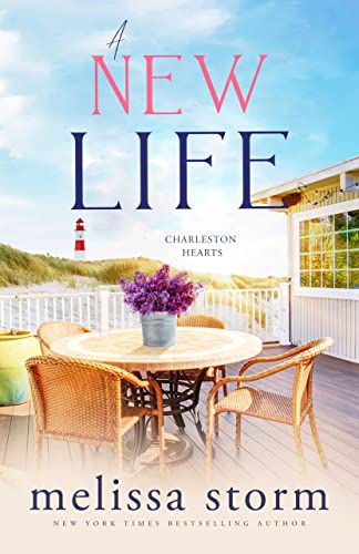 A New Life (Charleston Hearts Book 1)