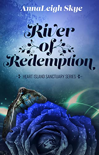 River of Redemption (Heart Island Sanctuary Series Book 1)