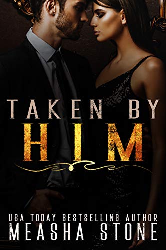 Taken by Him (Mafia Brides Book 1)