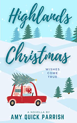 Highlands Christmas (Highlands Christmas Romance Book 1)