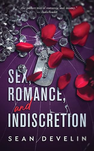 Sex, Romance, and Indiscretion
