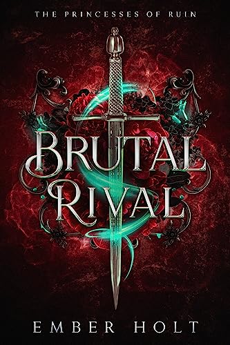 Brutal Rival: (The Princesses of Ruin Book 1)