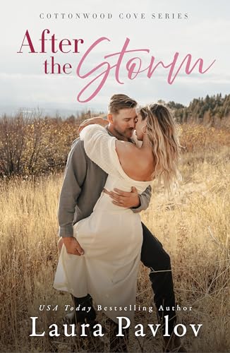 After the Storm (Cottonwood Cove Series Book 5)
