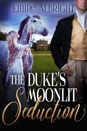 The Duke’s Moonlit Seduction