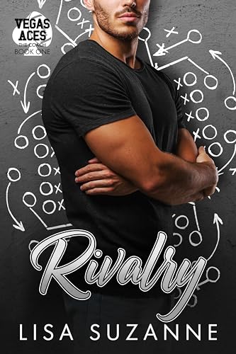 Rivalry (Vegas Aces: The Coach Book 1)