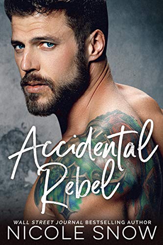 Accidental Rebel (Marriage Mistake Series Book 5)