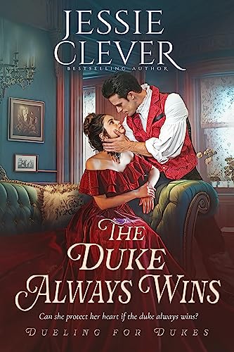 The Duke Always Wins (Dueling for Dukes Book 2)