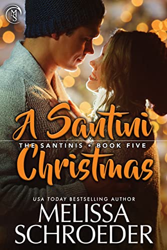 A Santini Christmas (The Santinis Book 5)