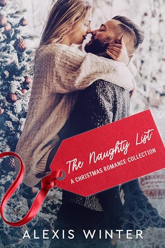 The Naughty List: A Christmas Collection