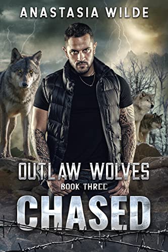 Chased (Outlaw Wolves Book 3)