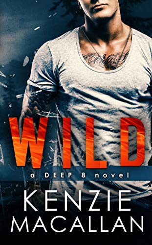 WILD (A Deep 8 Novel Book 1)