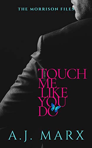 Touch Me Like You Do