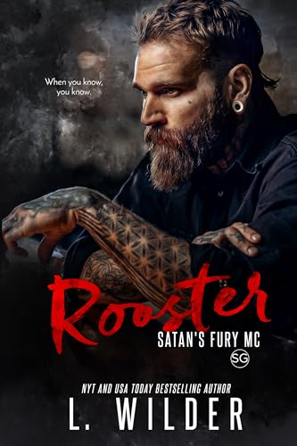 Rooster (Satan’s Fury MC Second Generation Book 5)
