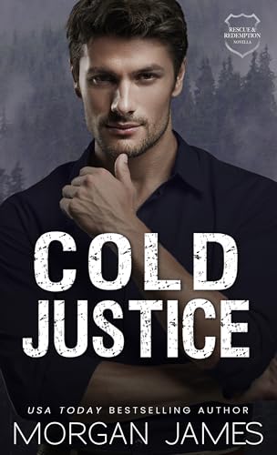 Cold Justice (Rescue & Redemption Book 6)