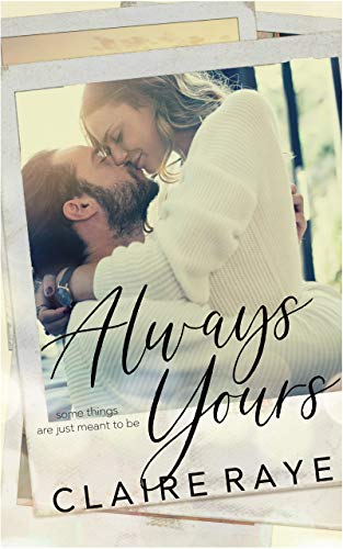 Always Yours (Love & Wine Book 1)