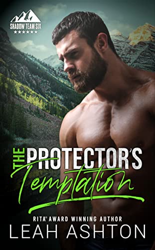 The Protector’s Temptation (Shadow Team Six Book 1)