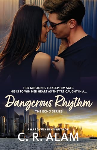 Dangerous Rhythm (The Echo Series Book 4)