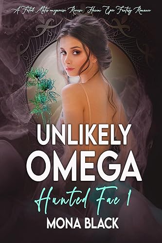 Unlikely Omega (Hunted Fae Book 1)