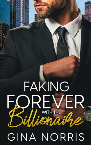 Faking Forever with the Billionaire