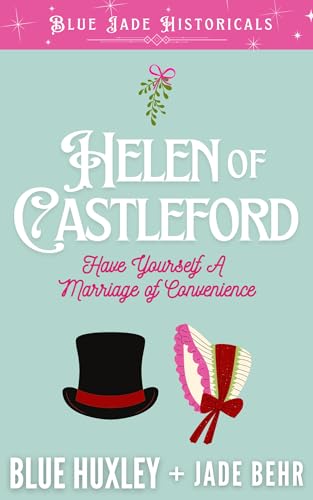 Helen of Castleford: Have Yourself a Marriage of Convenience
