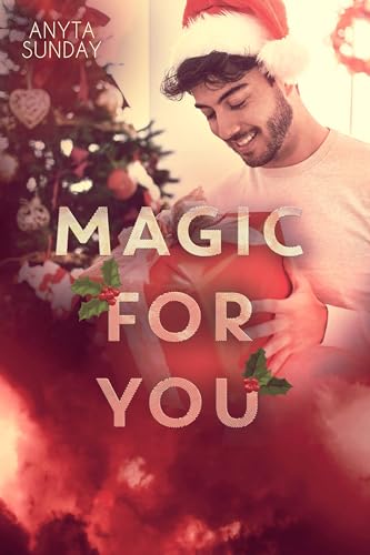 Magic For You (Love & Family Book 4)