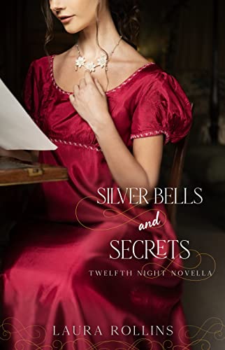 Silver Bells and Secrets (Twelfth Night Novella Book 1)