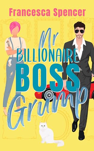 Mr Billionaire Boss Grump
