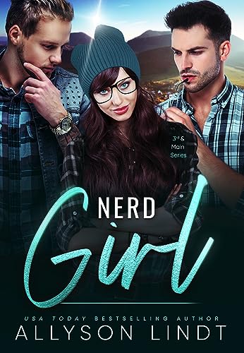 Nerd Girl (Third and Main Book 2)