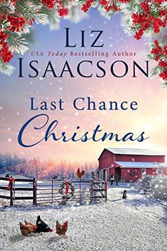 Last Chance Christmas (Last Chance Ranch Romance Book 6)