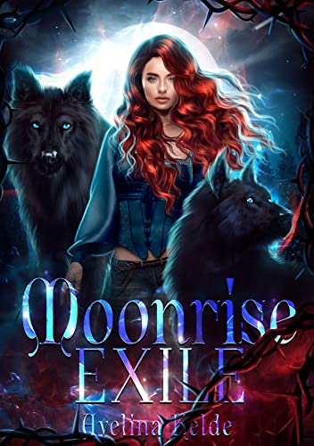 Moonrise Exile (Moonrise Book 1)