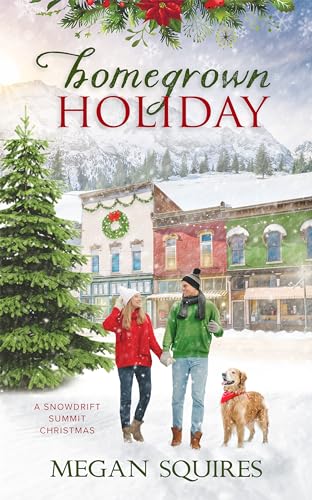 Homegrown Holiday (Snowdrift Summit Book 1)