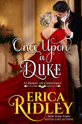 Once Upon a Duke (12 Dukes of Christmas Book 1)