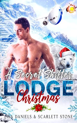 A Secret Shifter Lodge Christmas