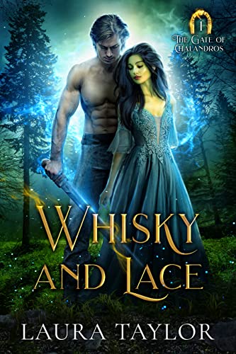 Whisky and Lace (The Gate of Chalandros Book 1)
