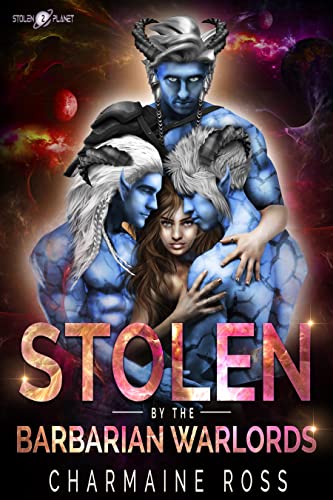 Stolen by the Barbarian Warlords (Stolen Planet Book 2)