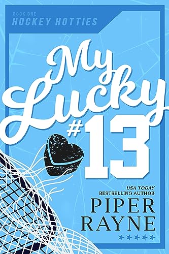 My Lucky #13 (Hockey Hotties Book 1)