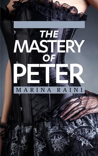 The Mastery Of Peter