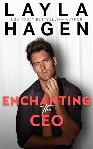 Enchanting The CEO (The Whitley Brothers Book 5)