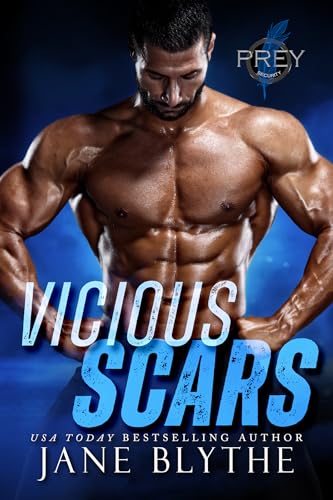 Vicious Scars (Prey Security: Bravo Team Book 1)