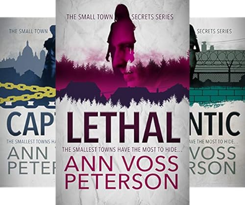 Lethal (Small Town Secrets Book 1)