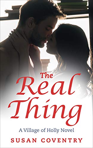 The Real Thing (A Village of Holly Book 3)