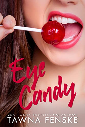 Eye Candy (Sugar & Spice Erotic Romance Book 1)