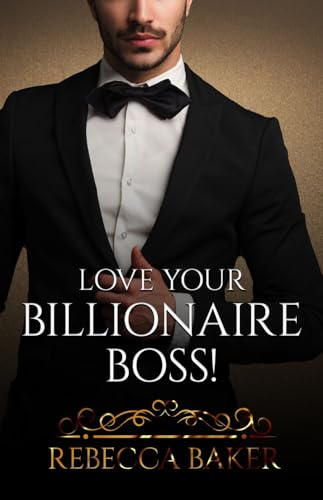 Love Your Billionaire Boss