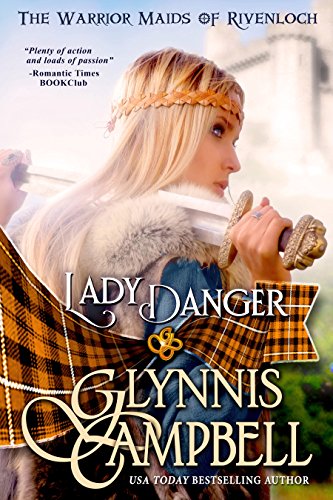 Lady Danger (The Warrior Maids of Rivenloch Book 1)