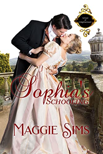 Sophia’s Schooling (School of Enlightenment Book 1)