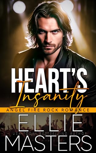 Heart’s Insanity (Angel Fire Rock Romance Book 1)