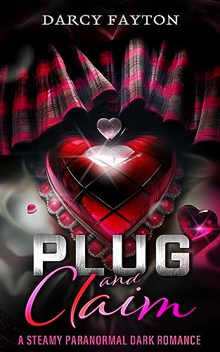 Plug and Claim (Plug and Claim Duology Book 1)