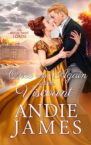 Once and Again with the Viscount (The Reluctant Lords Book 3)