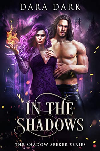 In the Shadows (The Shadow Seeker Series Book 1)