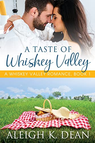 A Taste of Whiskey Valley (Whiskey Valley Romances Book 1)